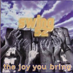 Swing 52 The Joy You Bring Vinyl 12" USED