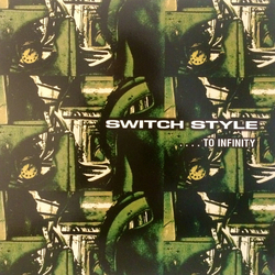 Switch Style ...To Infinity Vinyl LP USED