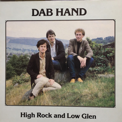 Dab Hand High Rock And Low Glen Vinyl LP USED