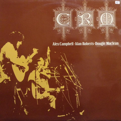 Alex Campbell (2) / Alan Roberts (3) / Dougie Maclean CRM Vinyl LP USED