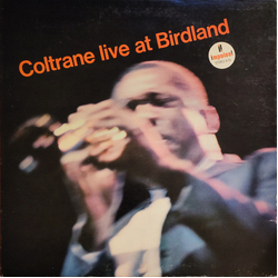 John Coltrane Live At Birdland Vinyl LP USED