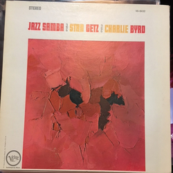 Stan Getz / Charlie Byrd Jazz Samba Vinyl LP USED