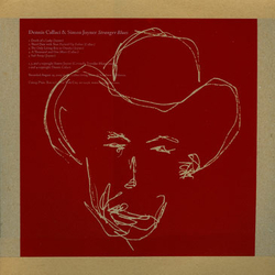 Dennis Callaci / Simon Joyner Stranger Blues Vinyl 12" USED