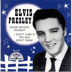 Elvis Presley Good Rockin' Tonight / I Don't Care If The Sun Don't Shine Vinyl 7" USED