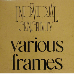 Individual Sensitivity Various Frames Vinyl LP USED