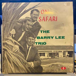 The Barry Lee Trio On Safari Vinyl LP USED