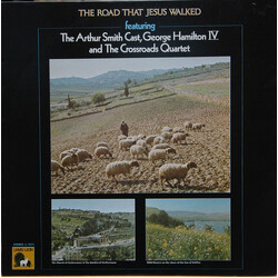 Arthur Smith And His Cracker-Jacks / George Hamilton IV / The Crossroads Quartet The Road That Jesus Walked Vinyl LP USED