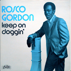 Rosco Gordon Keep On Doggin' Vinyl LP USED