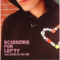 Scissors For Lefty Mama Your Boys Will Find A Home Vinyl 7" USED