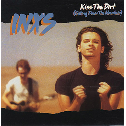 INXS Kiss The Dirt (Falling Down The Mountain) Vinyl 7" USED