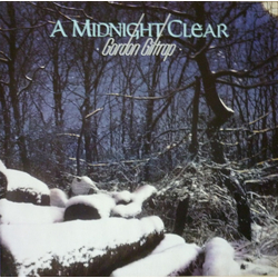 Gordon Giltrap A Midnight Clear Vinyl LP USED
