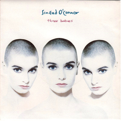 Sinéad O'Connor Three Babies Vinyl 7" USED