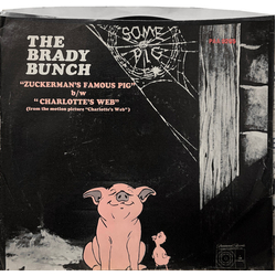 The Brady Bunch Zuckerman's Famous Pig Vinyl 7" USED