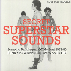 Various Secret Superstar Sounds: Scraping Bubblegum Off My Soul 1977-80 Vinyl LP USED