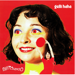 Gelli Haha Switcheroo Vinyl LP USED