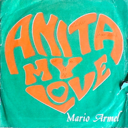 Mario Armel Anita My Love / Let's Do It Vinyl 7" USED