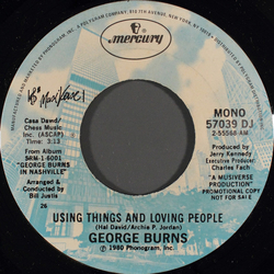 George Burns Using Things And Loving People Vinyl 7" USED