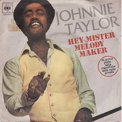 Johnnie Taylor Hey Mister Melody Maker Vinyl 7" USED