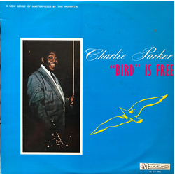 Charlie Parker "Bird" Is Free Vinyl LP USED