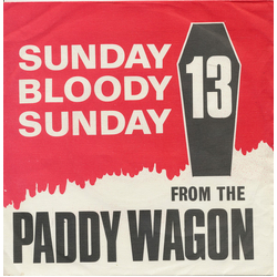 Paddy Wagon Sunday Bloody Sunday Vinyl 7" USED