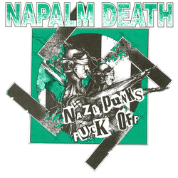 Napalm Death Nazi Punks Fuck Off Vinyl 7" USED