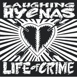 Laughing Hyenas Life Of Crime Vinyl LP USED