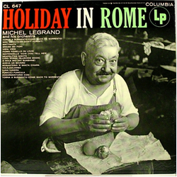 Michel Legrand Et Son Orchestre Holiday In Rome Vinyl LP USED