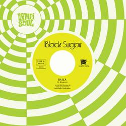 Black Sugar Baila / Sha La La Means I Love You Vinyl 7" USED