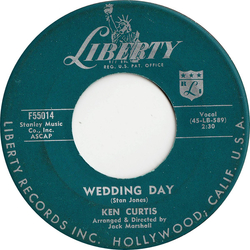 Ken Curtis (2) Wedding Day / Cottonwood Vinyl 7" USED