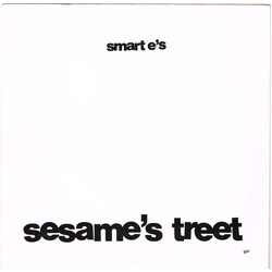Smart E's Sesame's Treet Vinyl 7" USED