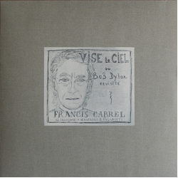 Francis Cabrel Vise Le Ciel Ou Bob Dylan Revisité Vinyl LP USED
