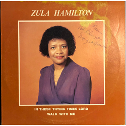 Zula Hamilton In These Trying Times Lord Walk With Me Vinyl LP USED