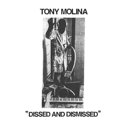 Tony Molina Dissed And Dismissed Vinyl 12" USED