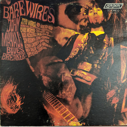 John Mayall & The Bluesbreakers Bare Wires Vinyl LP USED