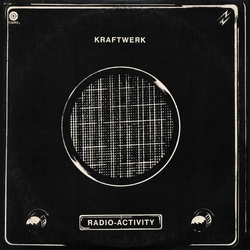 Kraftwerk Radio-Activity Vinyl LP USED