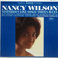 Nancy Wilson Yesterday's Love Songs • Today's Blues Vinyl LP USED