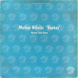 Markus Nikolai Bushes Vinyl 12" USED