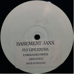 Basement Jaxx Fly Life Extra (Unreleased Mixes) Vinyl 12" USED