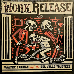 Walter Daniels & The Del Valle Trustees Work Release Vinyl LP USED