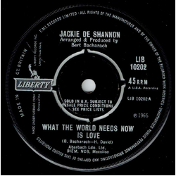 Jackie DeShannon What The World Needs Now Is Love / It's Love Baby (24 Hours A Day) Vinyl 7" USED