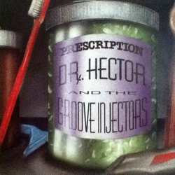 Dr. Hector And The Groove Injectors Prescription Vinyl LP USED