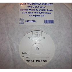 Joey Musaphia We Got A Love Vinyl 12" USED