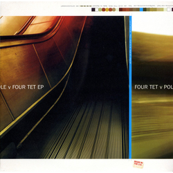 Four Tet / Pole Pole v Four Tet EP / Four Tet v Pole EP Vinyl 12" USED