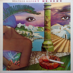 Weather Report Mr. Gone Vinyl LP USED