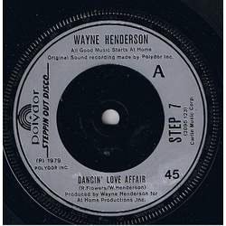 Wayne Henderson Dancin' Love Affair Vinyl 7" USED