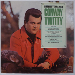 Conway Twitty Fifteen Years Ago Vinyl LP USED
