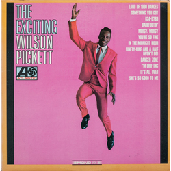 Wilson Pickett The Exciting Wilson Pickett Vinyl LP USED