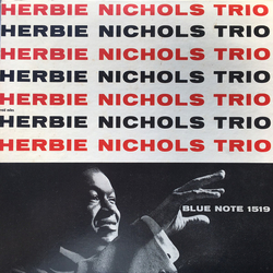 Herbie Nichols Trio Herbie Nichols Trio Vinyl LP USED