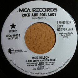Rick Nelson & The Stone Canyon Band Rock And Roll Lady USED VINYL 7INCH PROMO