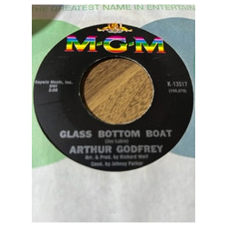 Arthur Godfrey Glass Bottom Boat / Tomorrow's O.K. By Me Vinyl 7" USED